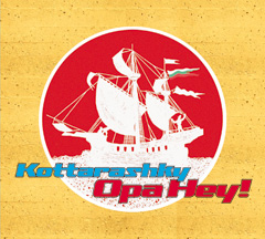 Kottarashky & The Rain Dogs - opa Hey!